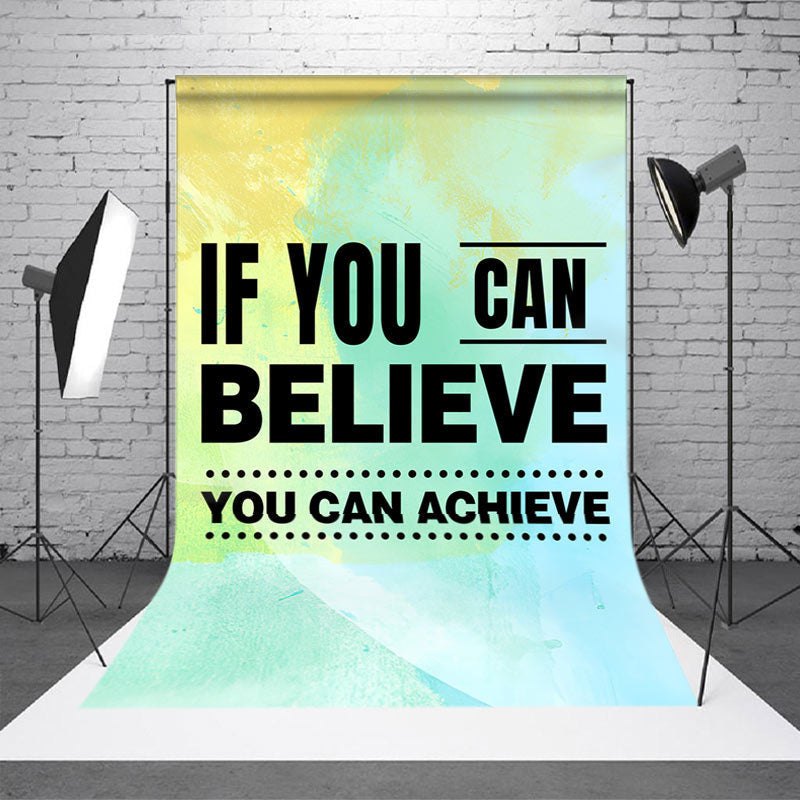 Inspirational Achieve Slogan Backdrop